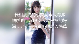 【新片速遞】  【百度云泄密流出】极品大奶女神妹子啪啪自慰全套流出