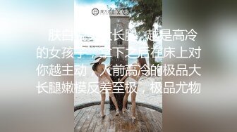 热恋小情侣露脸酒店日常性爱，细腻口交语言挑逗，女上位销魂操逼