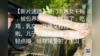 SPA养生馆，难得露侧脸的美少妇，确实极品，身材纤瘦，修长的美腿，翘臀对着小哥鸡巴抽插后入，白浆颗粒好多啊