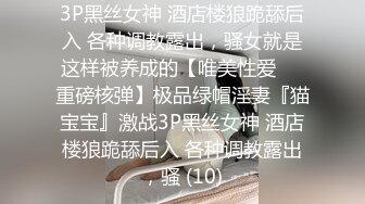 火气旺盛小伙约啪背着老公出来玩的良家大吊奶少妇成熟女人活儿就是好射完又约了一个长筒靴年轻美眉对白精彩