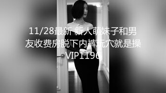 【11月新档】巅峰身材顶级豪乳「npxvip」OF私拍 手臂粗的阳具入穴，鹅蛋大的肛珠入菊，玩到大量潮喷