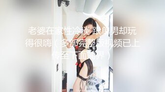 高颜剖腹产美少妇 爱笑非常可爱的已婚女人 身材丰满 在中出性爱时小穴抠的大量潮喷 被内射