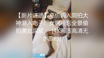 KFC极品短裙靓女蓝色蕾丝透明性感内裤前抄大露毛逼逼清晰可见