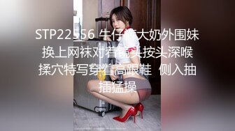  高价自购厕拍达人横扫商场专卖店医院餐厅专挑年轻高挑的美女小姐姐下手跟拍上厕所还拍脸