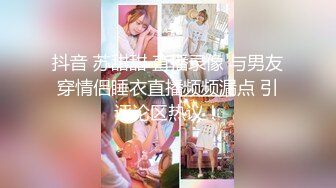 【自拍泄密】外站新品流出??丰韵美女与精瘦男友日常啪啪视频骚气母狗玩的很开 55P 50V