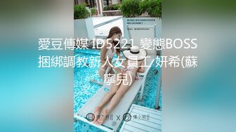 SDの盜錄翹臀美乳騷婦圓床房岔開雙腿靜候炮友肉棒／大叔剛進房門推倒大奶幹閨女各種姿勢抽插內射等 22V