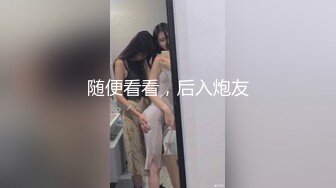 限时特典 随拍 3P数轮后 内射瞬间