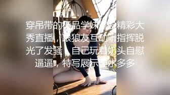 恶魔面具小哥哥双飞大战两个年轻嫩妹子传教士，后入，女上位，很齐全，撸射在肉肉的妹子一肚子