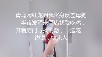 巨乳模特下海约炮土豪私拍，极品身材，狂操内射