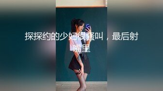 STP34499 【曹长卿joker】学生妹和少妇两个，带回私密炮房偷拍，露脸，教会足交再猛插高潮！