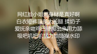 【大王叫我来巡她】国人老哥俄罗斯探花，操巨乳大洋马，大肥臀埋头深喉，先来个乳交，骑乘小马达