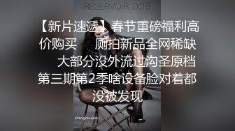  隔壁的小娘子真骚，淫水多多发情期，衣服都没脱光就草上了