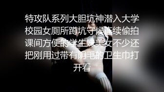 【最新吃瓜泄密❤️流出】❤️禽兽父亲乱伦调教16岁刚长逼毛的高中生女儿，妹子长的还不赖