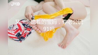 刚下海的气质大学生美女加钟干了两次