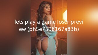 lets play a game loser preview (ph5e7598167a83b)